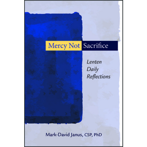 (영문도서) Mercy Not Sacrifice: Lenten Daily Reflections Paperback, Paulist Press, English, 9780809156573