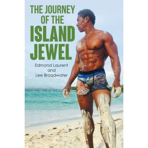 The Journey of the Island Jewel Paperback, Page Publishing, Inc