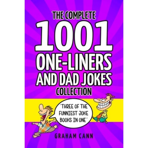 (영문도서) The Complete 1001 One-Liners and Dad Jokes Collection Paperback, Chas Cann Co Ltd, English, 9781838240189