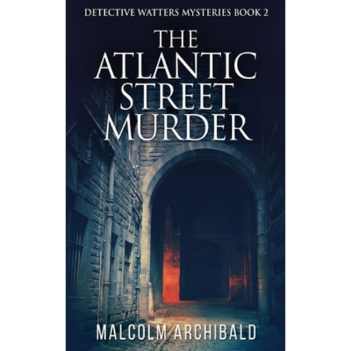 (영문도서) The Atlantic Street Murder Paperback, Next Chapter, English, 9784867474372