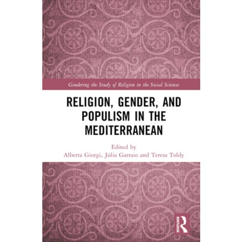 (영문도서) Religion Gender and Populism in the Mediterranean Hardcover, Routledge, English, 9781032259741