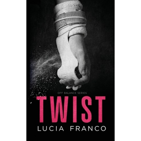 (영문도서) Twist Paperback, Timeless Romance, English, 9798990339125