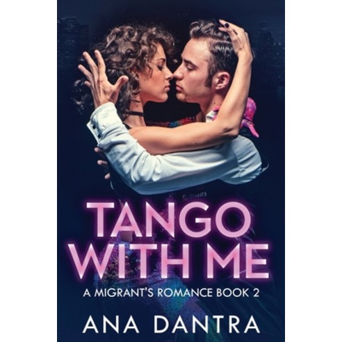 (영문도서) Tango With Me Paperback, Next Chapter, English, 9784867503751