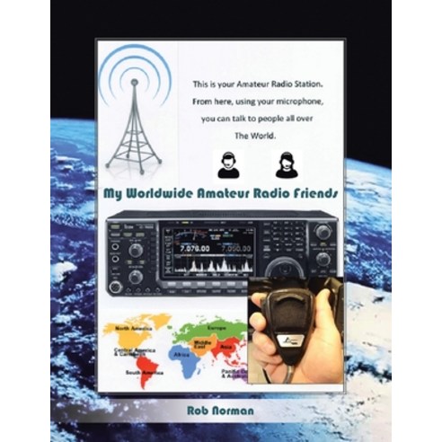 (영문도서) My Worldwide Amateur Radio Friends Paperback, Pen Culture Solutions, English, 9781638125907