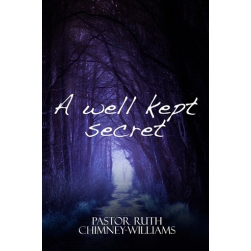(영문도서) A Well Kept Secret Paperback, Ruth Chimney-Williams, English, 9781639014040
