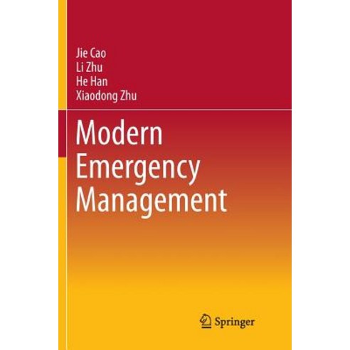 (영문도서) Modern Emergency Management Paperback, Springer, English, 9789811354724