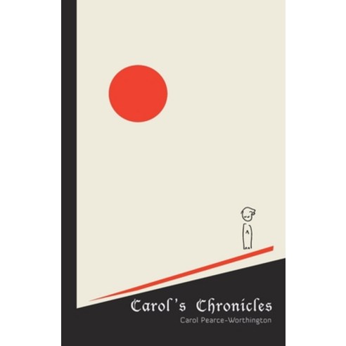 Carol''s Chronicles Paperback, Independently Published, English, 9798554973413