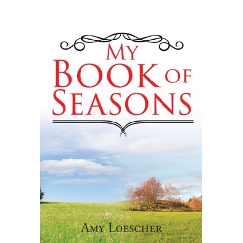 (영문도서) My Book of Seasons Paperback, Christian Faith Publishing,..., English, 9781645695172