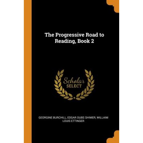 (영문도서) The Progressive Road to Reading Book 2 Paperback, Franklin Classics, English, 9780342324262