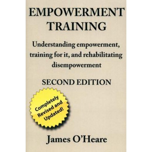 (영문도서) Empowerment Training Paperback, Behavetech Publishing, English, 9781927744239