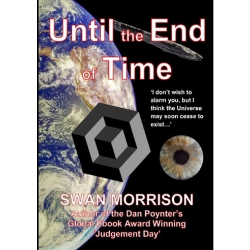 Until the End of Time Paperback, Lulu.com