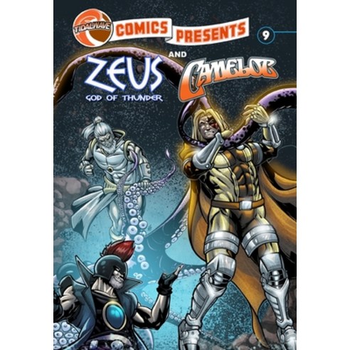 (영문도서) TidalWave Comics Presents #9: Camelot and Zeus Paperback, Tidalwave Productions, English, 9781956841114