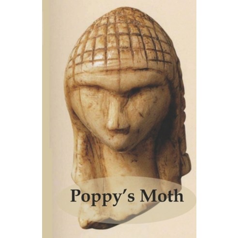 (영문도서) Poppy''s Moth Paperback, Lopinga Books, English, 9781916463110