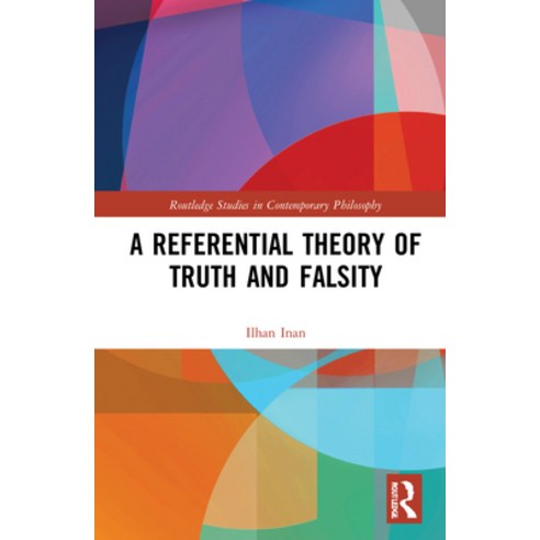 (영문도서) A Referential Theory of Truth and Falsity Hardcover, Routledge, English, 9780367760540