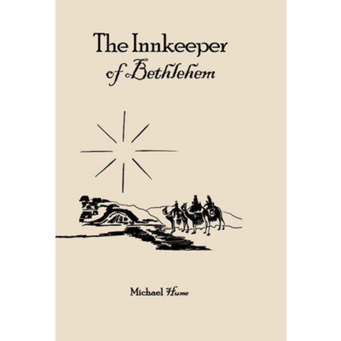 (영문도서) The Innkeeper of Bethlehem Hardcover, Expert Press, English, 9781956220667