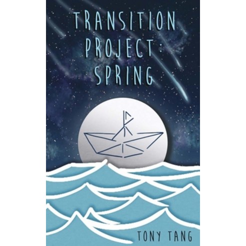 (영문도서) Transition Project: Spring Paperback, Independently Published, English, 9798529885932
