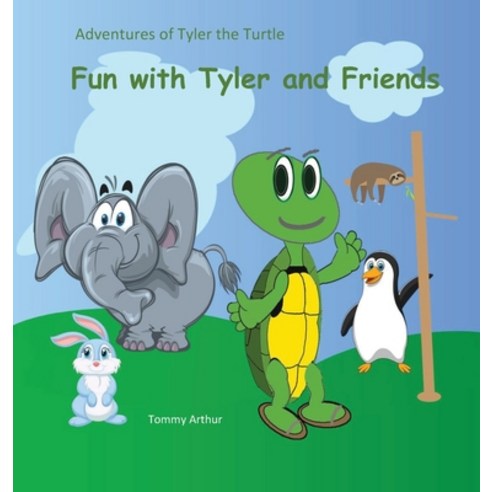 (영문도서) Fun with Tyler and Friends: Adventures of Tyler the Turtle Hardcover, Marvl Family Books, English, 9780578966274