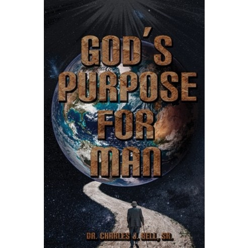 (영문도서) God''s Purpose for Man Paperback, Proisle Publishing Service, English, 9781737665465