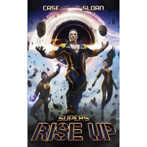 Supers: Rise Up Paperback, Independently Published, English, 9781081817947