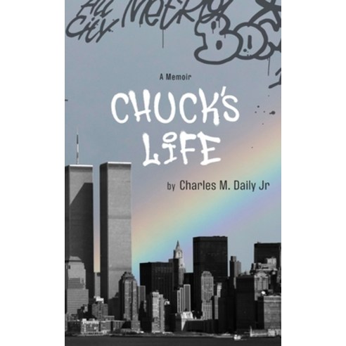 (영문도서) Chuck''s Life Paperback, Charles Daily, English, 9781088020531