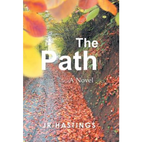 The Path Hardcover, iUniverse