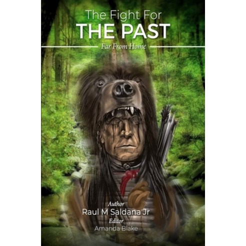 (영문도서) The Fight for the Past: Far From Home Paperback, Independently Published, English, 9798746479099