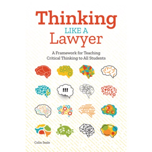 (영문도서) Thinking Like a Lawyer: A Framework for Teaching Critical Thinking to All Students Paperback, Routledge, English, 9781646320073
