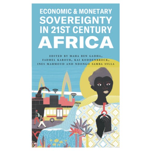 Economic and Monetary Sovereignty in 21st Century Africa Paperback, Pluto Press (UK), English, 9780745344072