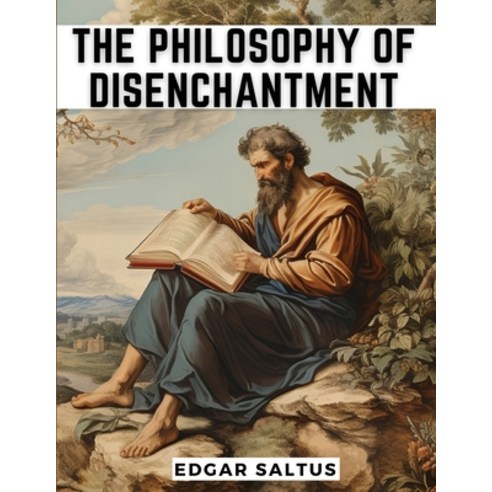 (영문도서) The Philosophy Of Disenchantment Paperback, Utopia Publisher, English, 9781835522615