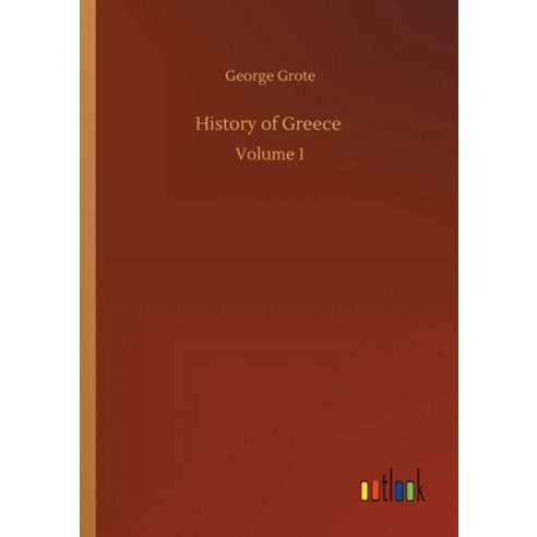 History of Greece: Volume 1 Paperback, Outlook Verlag
