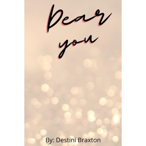(영문도서) Dear You Paperback, Blurb, English, 9798210085870