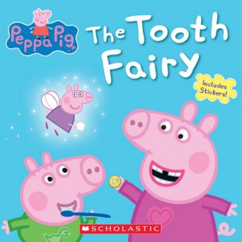 (영문도서) The Tooth Fairy (Peppa Pig) Paperback, Scholastic Inc., English, 9781338327885