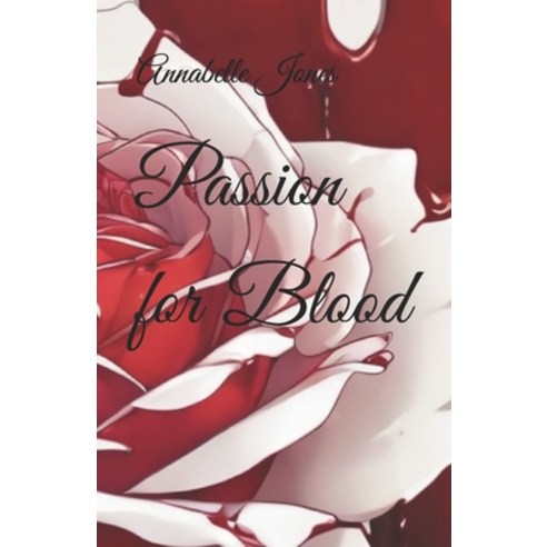 (영문도서) Passion for Blood Paperback, Independently Published, English, 9798864934029