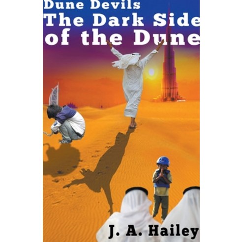 (영문도서) Dune Devils The Dark Side of the Dune Paperback, J. A. Hailey, English, 9781393306672