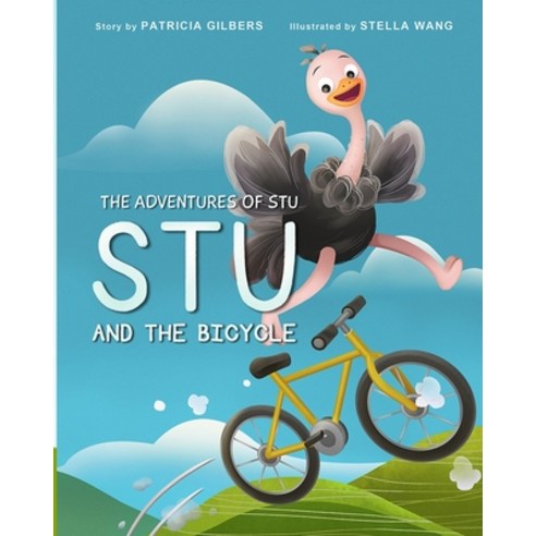 Stu and the Bicycle: The Adventures of Stu Paperback, Indy Pub, English, 9781087881102
