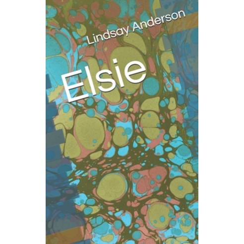 Elsie Paperback, Independently Published