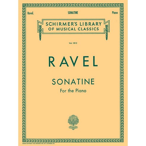 Ravel - Sonatine 라벨 - 소나티네 피아노 악보집 Schirmer 셔머