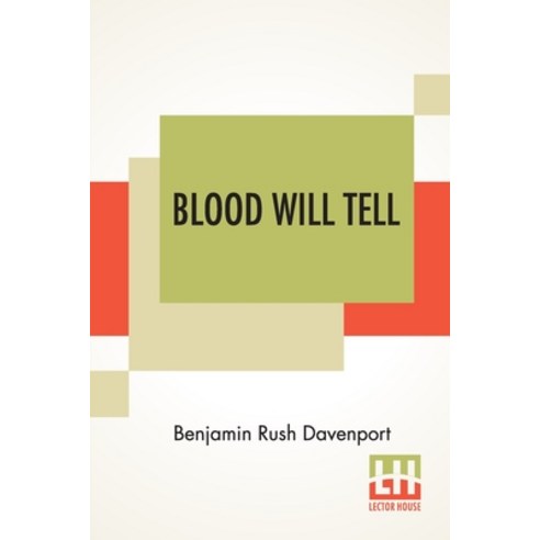 (영문도서) Blood Will Tell: The Strange Story Of A Son Of Ham Paperback, Lector House, English, 9789354205118