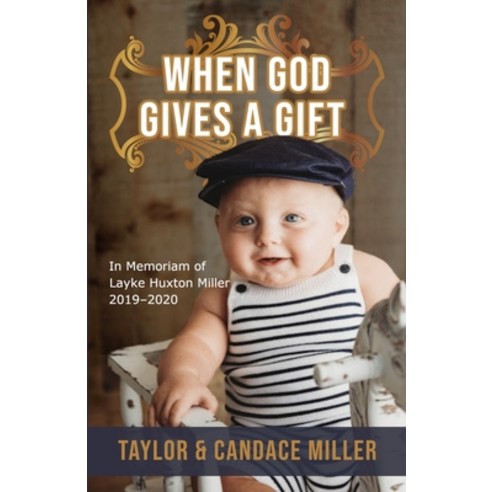 (영문도서) When God Gives a Gift Paperback, Miller Books, English, 9781088136706