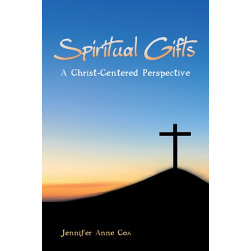 (영문도서) Spiritual Gifts: A Christ-Centered Perspective Paperback, Resource Publications (CA), English, 9781532635922