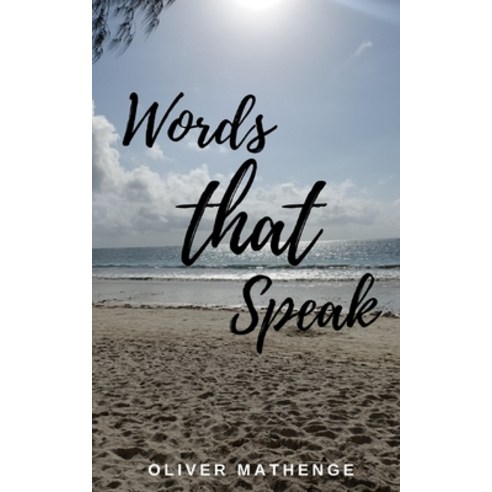 Words That Speak Paperback, Independently Published