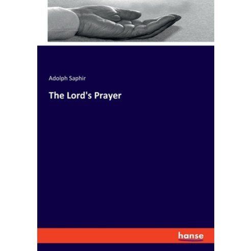 The Lord''s Prayer Paperback, Hansebooks, English, 9783337959111