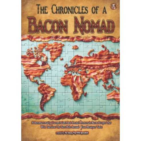 (영문도서) The Chronicles of a Bacon Nomad Paperback, Independently Published, English, 9798879486346