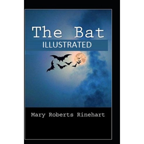 The Bat Illustrated Paperback, Independently Published, English, 9798741136362