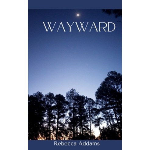(영문도서) Wayward Paperback, Bookleaf Publishing, English, 9789360946784