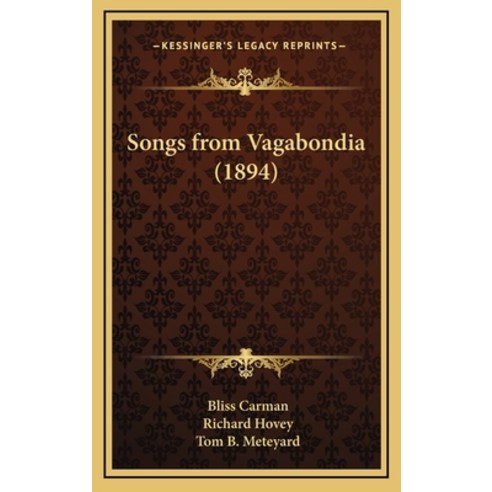 (영문도서) Songs from Vagabondia (1894) Hardcover, Kessinger Publishing, English, 9781168773463