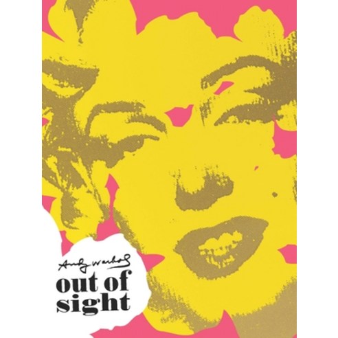 (영문도서) Out of Sight: An Art Collector a Discovery and Andy Warhol Hardcover, University of Pennsylvania ...