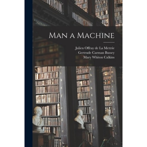 (영문도서) Man a Machine [microform] Paperback, Legare Street Press, English, 9781014444462