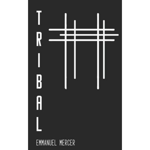 (영문도서) Tribal Paperback, Independently Published, English, 9798850940379