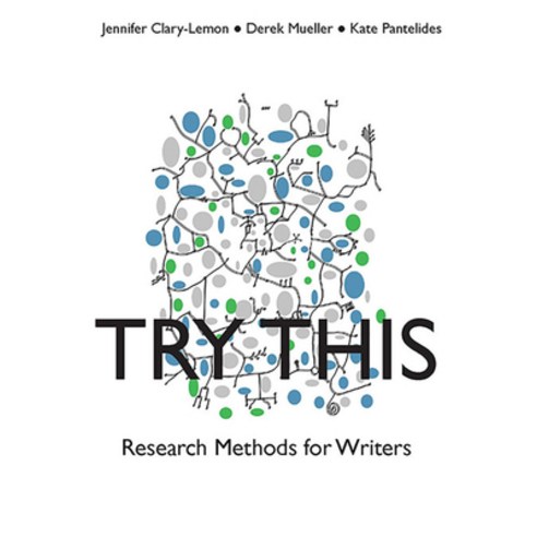 (영문도서) Try This: Research Methods for Writers Paperback, CSU Open Press, English, 9781646423125